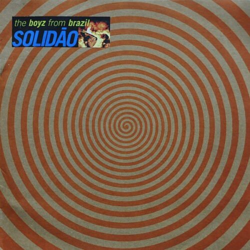 The Boyz From Brazil - Solidao
