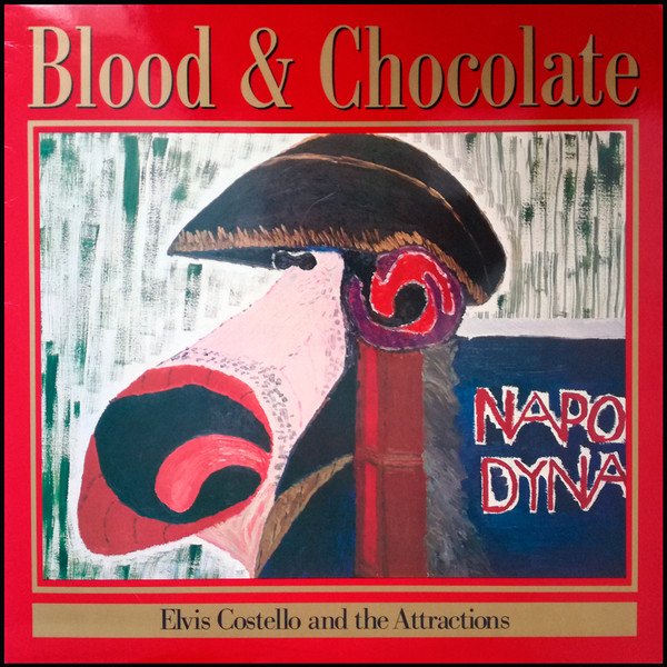 Elvis Costello & The Attractions - Blood & Chocolate