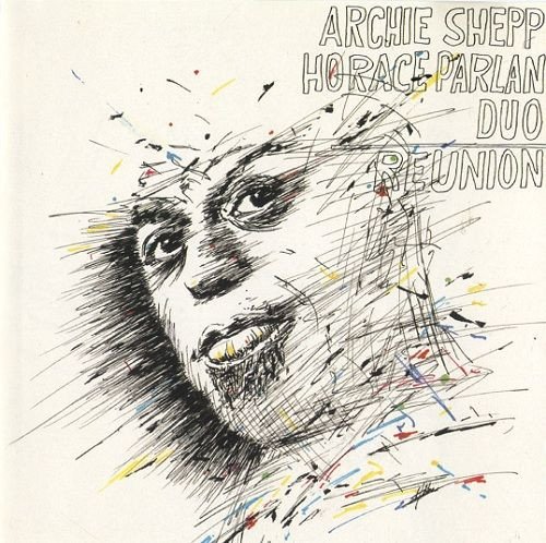 Archie Shepp - Horace Parlan Duo - Reunion