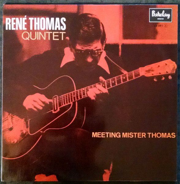 René Thomas - Meeting Mister Thomas vinyl record