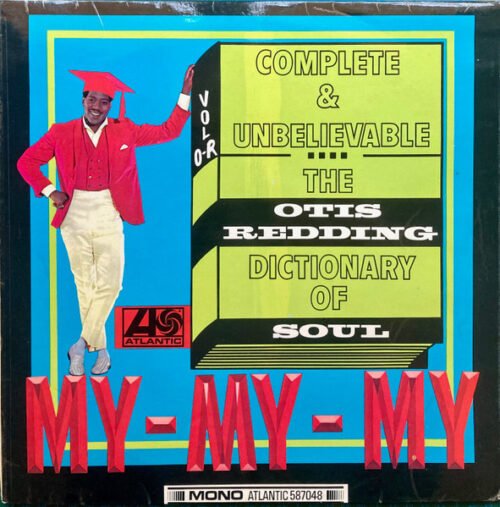 Otis Redding - The Otis Redding Dictionary Of Soul - Complete & Unbelievable