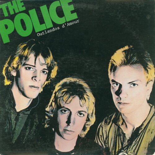 The Police - Outlandos D'Amour