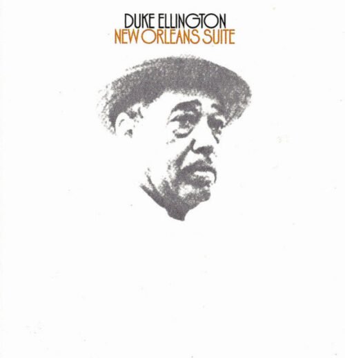 Duke Ellington - New Orleans Suite