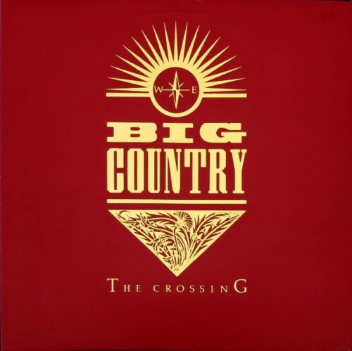 Big Country - The Crossing