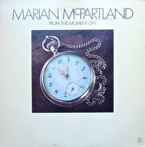 Marian McPartland - From This Moment On