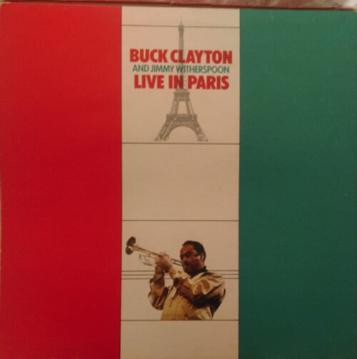 Buck Clayton - Live In Paris