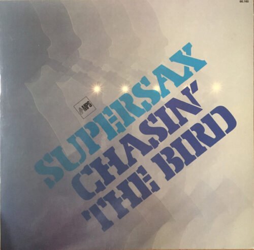 Supersax - Chasin' The Bird