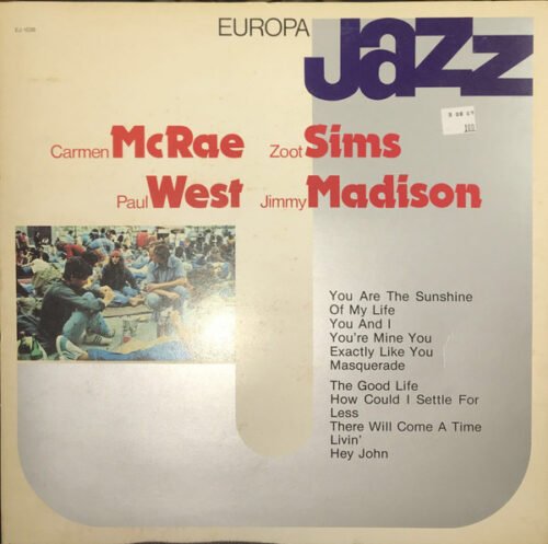 Carmen McRae - Carmen McRae Zoot Sims Paul West Jimmy Madison
