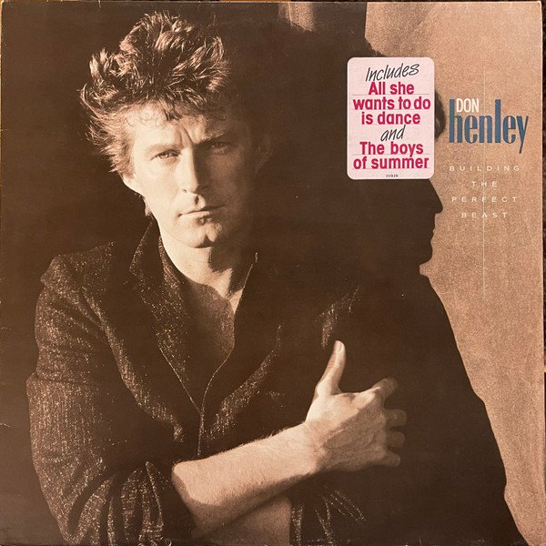 Don Henley - Building The Perfect Beast
