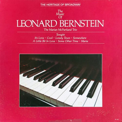 Marian McPartland Trio - The Music Of Leonard Bernstein (The Heritage Of Broadway)
