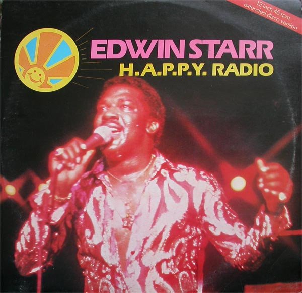 Edwin Starr - H.A.P.P.Y. Radio (Extended Disco Version) vinyl record