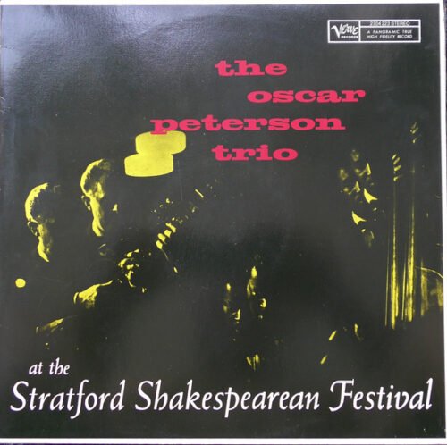 The Oscar Peterson Trio - At The Stratford Shakespearean Festival