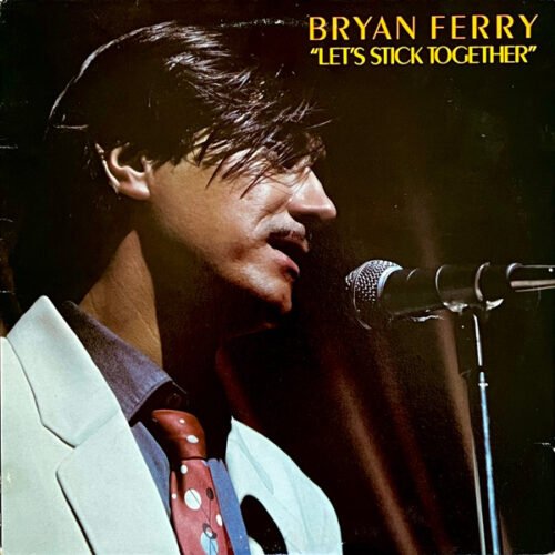 Bryan Ferry - Let's Stick Together
