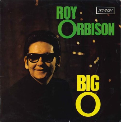 Roy Orbison - Big O