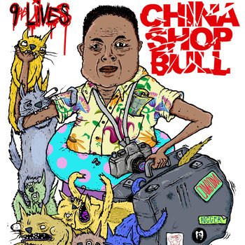 China Shop Bull - 9 Lives