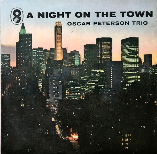 The Oscar Peterson Trio - A Night On The Town With vinyl record