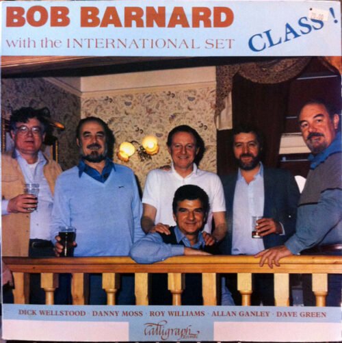 Bob Barnard With The International Set - Class!