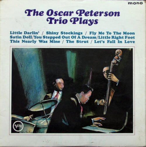 The Oscar Peterson Trio - The Oscar Peterson Trio Plays