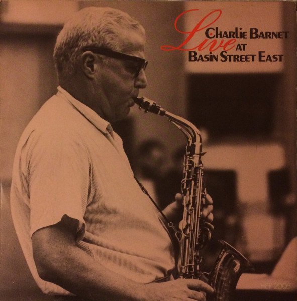 Charlie Barnet - Live At Basin Street East vinyl record