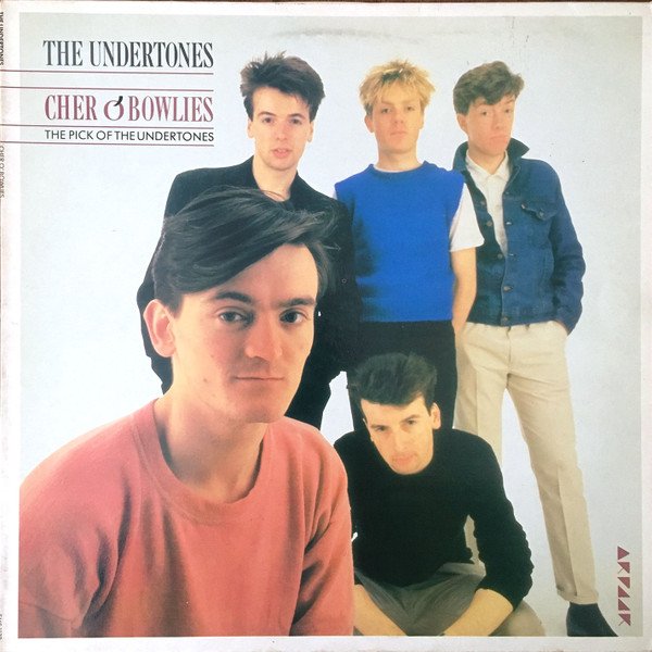 The Undertones - Cher O'Bowlies - The Pick Of The Undertones vinyl record