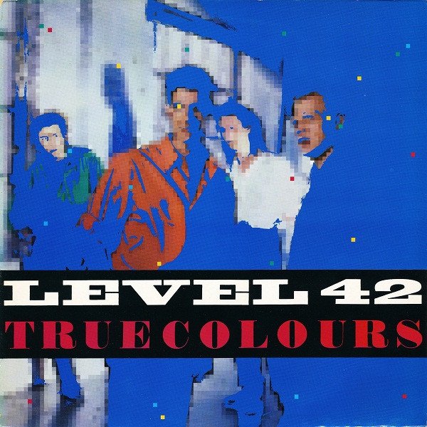 Level 42 - True Colours vinyl record
