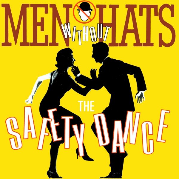 Men Without Hats - The Safety Dance vinyl record