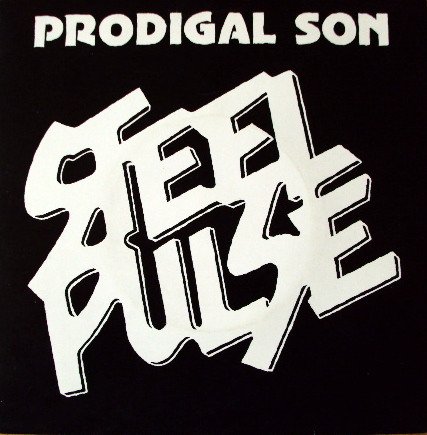 Steel Pulse - Prodigal Son