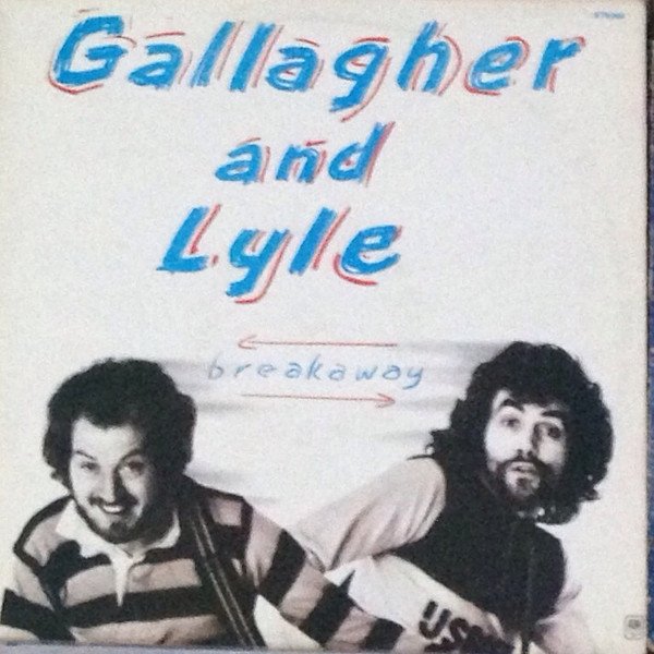Gallagher & Lyle - Breakaway vinyl record
