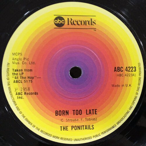 Poni-tails - Born Too  Late / Black Slacks