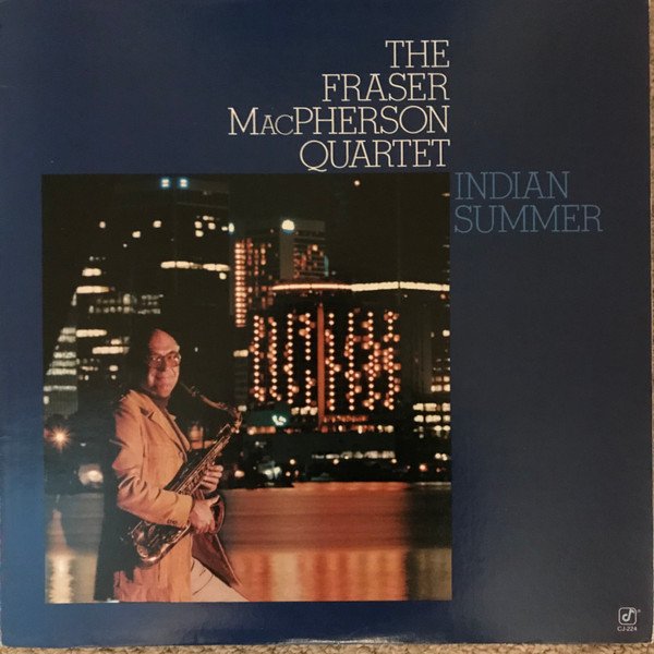 Fraser MacPherson Quartet - Indian Summer vinyl record