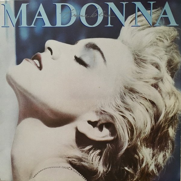 Madonna - True Blue vinyl record