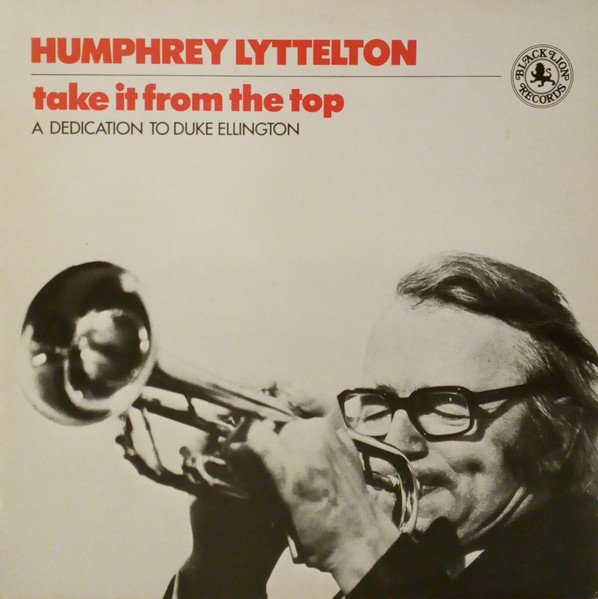Humphrey Lyttelton - Take It From The Top - A Dedication To Duke Ellington vinyl record