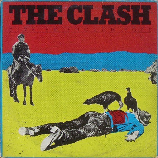 The Clash - Give 'Em Enough Rope vinyl record