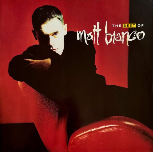 Matt Bianco - The Best Of Matt Bianco
