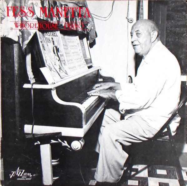 Manuel "Fess" Manetta - Whorehouse Piano vinyl record