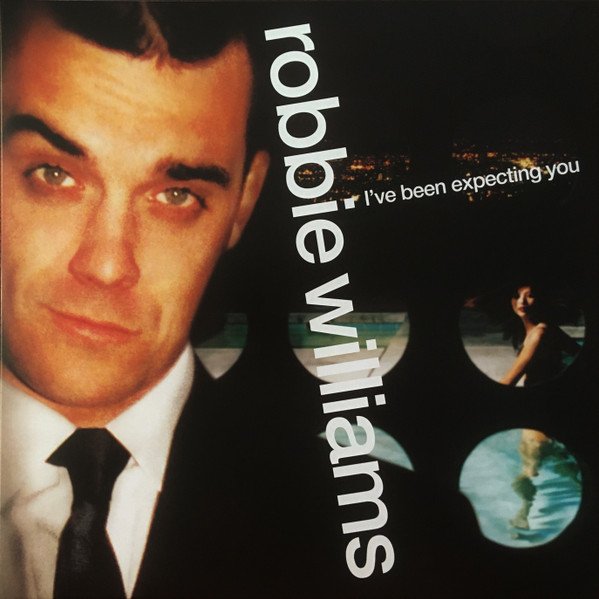 Robbie Williams - I've Been Expecting You vinyl record
