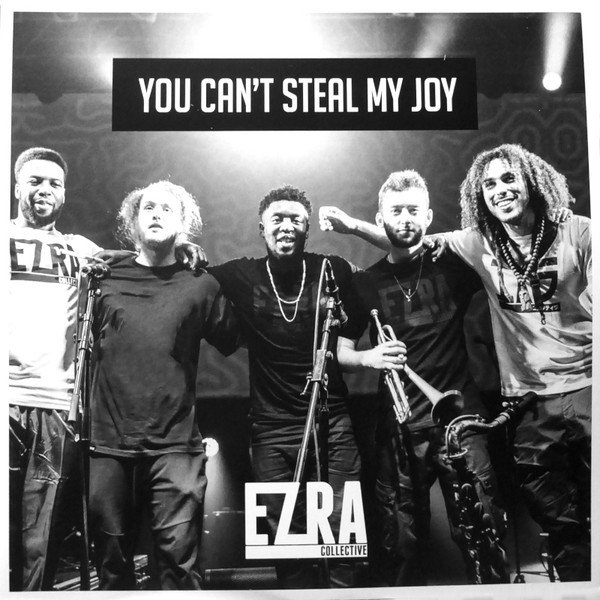 Ezra Collective - You Can't Steal My Joy vinyl record