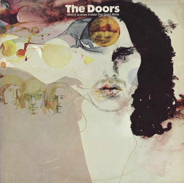 The Doors - Weird Scenes Inside The Gold Mine vinyl record