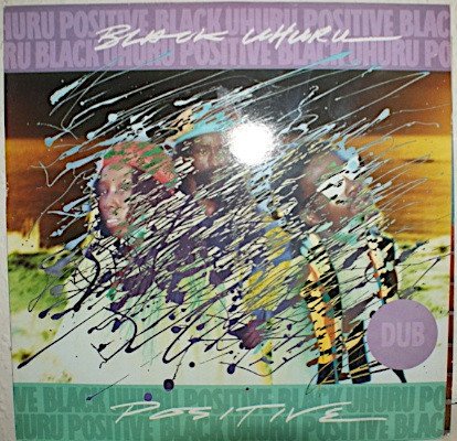 Black Uhuru - Positive Dub