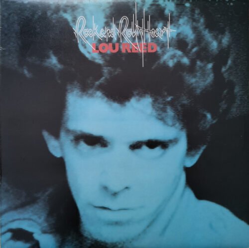 Lou Reed - Rock And Roll Heart