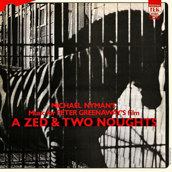 Michael Nyman - Music For Peter Greenaway's Film A Zed & Two Noughts vinyl record