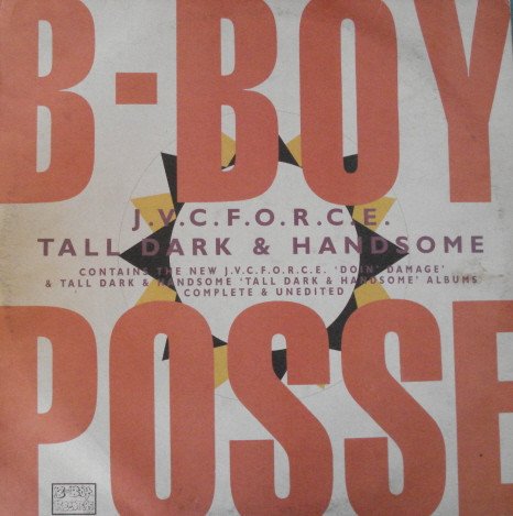 J.V.C. F.O.R.C.E. - B Boy Posse