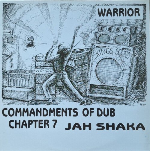 Jah Shaka - Warrior (Commandments Of Dub Chapter 7)
