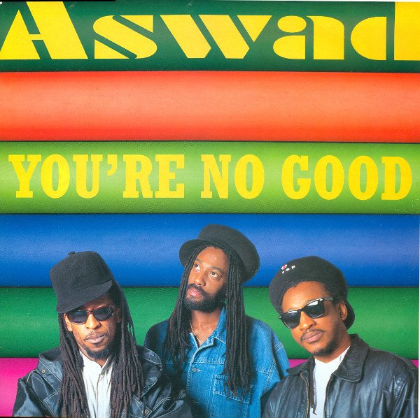 Aswad - You're No Good vinyl record