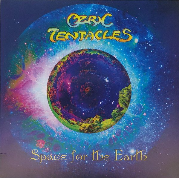 Ozric Tentacles - Space For The Earth vinyl record