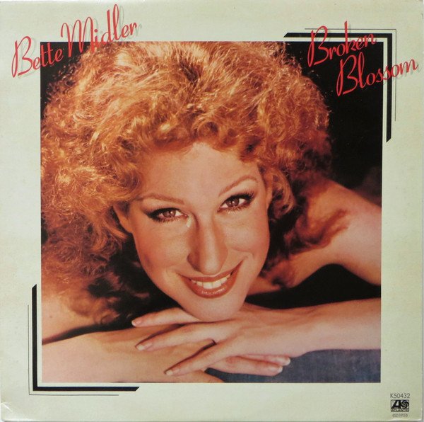 Bette Midler - Broken Blossom vinyl record