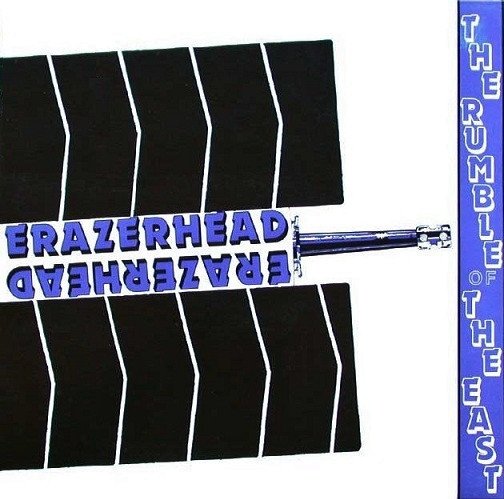 Erazerhead - The Rumble Of The East vinyl record