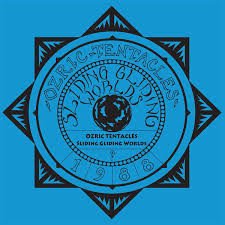 Ozric Tentacles - Sliding Gliding Worlds