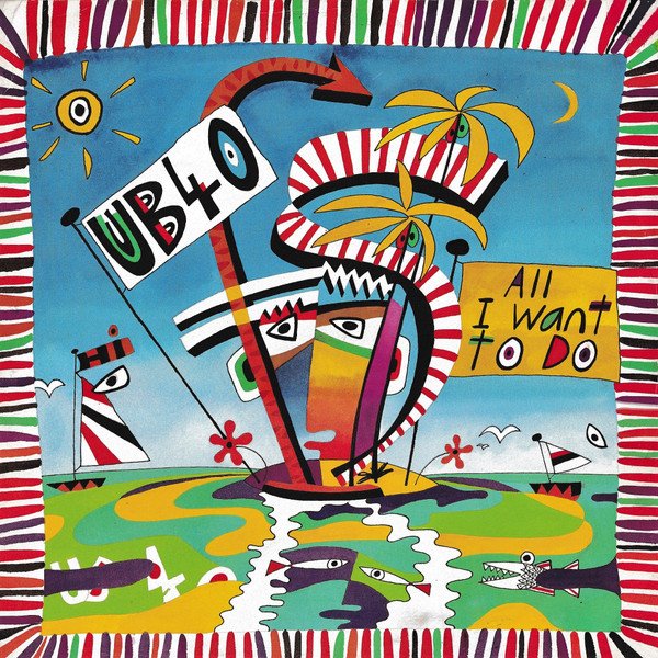 UB40 - All I Want To Do vinyl record
