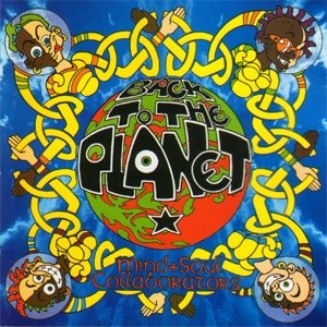 Back To The Planet - Mind + Soul Collaborators